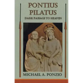 Pontius Pilatus: Dark Passage to Heaven