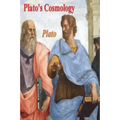 Plato's Cosmology: The Timaeus of Plato
