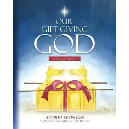 Our Gift-Giving God: A Devotional