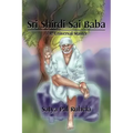 Sri Shirdi Sai Baba: The Universal Master
