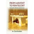From Advent to Pentecost: Carthusian Novice Conferences Volume 188