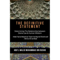 The Definitive Statement - Determining The Relationship between Divine law & Human Wisdom: Kitab Fasl al Maqal wa Taqrir Ma Bayna'l Shari'a wa'l hikma
