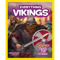 National Geographic Kids Everything Vikings: All the Incredible Facts and Fierce Fun You Can Plunder