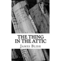 The Thing in the Attic