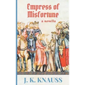 Empress of Misfortune: A Novella