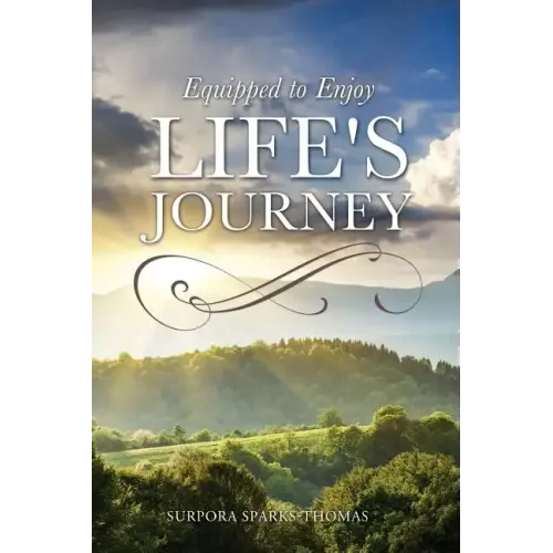 Equipped to Enjoy Life's Journey