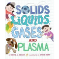Solids, Liquids, Gases, and Plasma