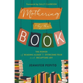Mothering by the Book