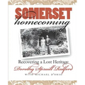Somerset Homecoming: Recovering a Lost Heritage
