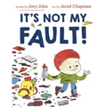 It's Not My Fault!