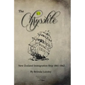 The Chrysolite: New Zealand Immigration Ship 1861-1862
