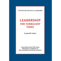 Leadership for Turbulent Times