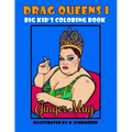 Drag Queens I Big Kids Coloring Book: Adult Coloring Book