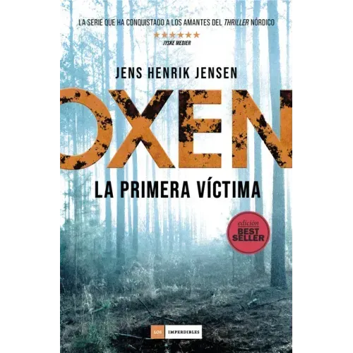 Oxen. La Primera Víctima