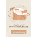 How to Write Professional Emails: Useful Examples from Real Email Exchanges