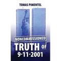 Noncomissioned Truth Of 9-11-2001