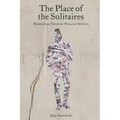 The Place of the Solitaires: Poems from Titles by Wallace Stevens
