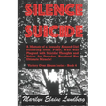 Silence Suicide: A Memoir of a Sexually Abused Girl Suffering from PTSD, Who was Plagued with Suicidal Thoughts and Voices for Decades,