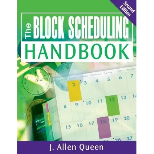 The Block Scheduling Handbook