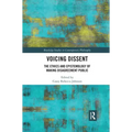 Voicing Dissent: The Ethics and Epistemology of Making Disagreement Public