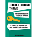 Burnout-Busting Teachers' Journal: A Source of Inspiration and Support for Teachers