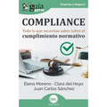GuíaBurros: Compliance: Todo lo que necesitas saber sobre el cumplimiento normativo