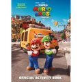 Nintendo(r) and Illumination Present the Super Mario Bros. Movie Official Activitybook