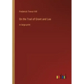 On the Trail of Grant and Lee: in large print