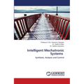 Intelligent Mechatronic Systems