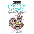 Our Family Story: A Journal to Fill Out Together