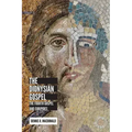 The Dionysian Gospel: The Fourth Gospel and Euripides