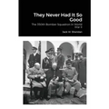 They Never Had It So Good: The 350th Bomber Squadron in World War II