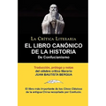 El Libro Canonico de La Historia de Confucianismo. Confucio. Traducido, Prologado y Anotado Por Juan Bautista Bergua.