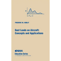 Gust Loads on Aircraft: Concepts & Applications