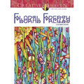 Creative Haven Floral Frenzy Coloring Book