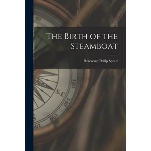 The Birth of the Steamboat