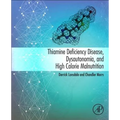 Thiamine Deficiency Disease, Dysautonomia, and High Calorie Malnutrition