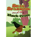 Shay Sparrow and the Black Crow