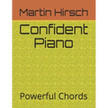 Confident Piano: Powerful Chords