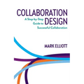 Collaboration Design: A step-by-step guide to successful collaboration