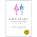 Sacred Sex: Embracing Your Sexuality as God Designed It
