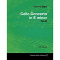 Edward Elgar - Cello Concerto in E minor - Op.85 - A Full Score