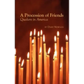 A Procession of Friends