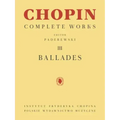 Ballades: Chopin Complete Works Vol. III