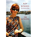 Ros Bowden: Trailblazer