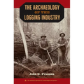The Archaeology of the Logging Industry