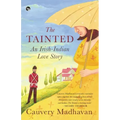 The Tainted: An Indian-Irish Love Story