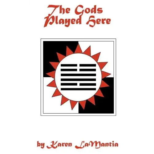 The Gods Played Here: And the Story of the Seven Beans