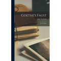 Goethe's Faust: In two Parts