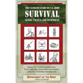 The Ultimate Guide to U.S. Army Survival: Skills, Tactics, and Techniques